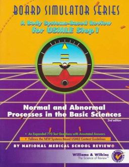 Normal and Abnormal Processes in the Basic Sciences A Body Systems-Based Review for USMLE Step 1 2nd 9780683302974 Front Cover