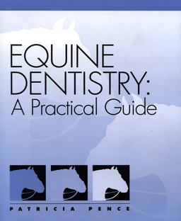 Equine Dentistry A Practical Guide  9780683304039 Front Cover