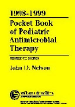 1998-1999 Pocket Book of Pediatric Antimicrobial Therapy