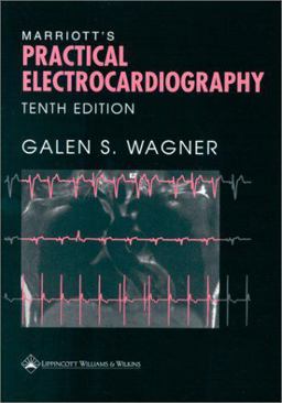 Marriott's Practical Electrocardiography 10th 9780683307467 Front Cover