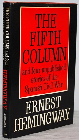 The Fifth Column and Four Stories of the Spanish Civil War