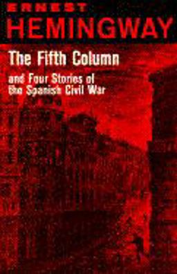 The Fifth Column and Four Stories of the Spanish Civil War