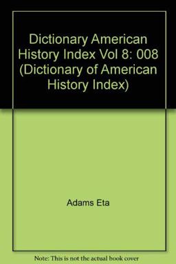 Dictionary of American History Index