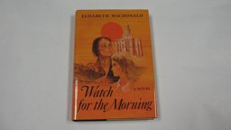 Watch for the Morning