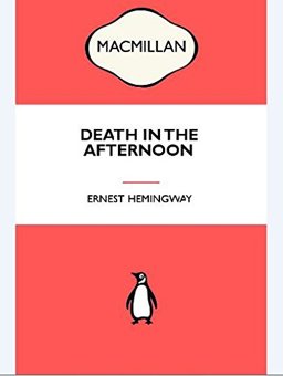 Death in the Afternoon