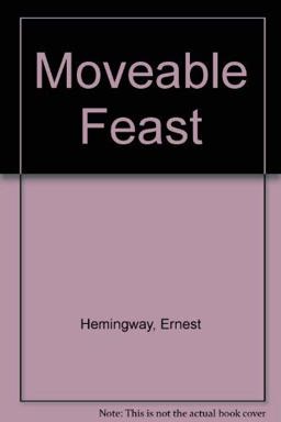 A Moveable Feast