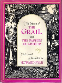 The Story of the Grail and the Passing of Arthur
