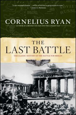 Last Battle The Classic History of the Battle for Berlin  9780684803296 Front Cover
