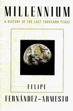 Millennium A History of the Last Thousand Years  9780684803616 Front Cover