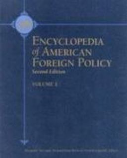 Encyclopedia of American Foreign Policy