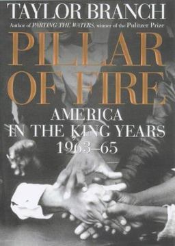 Pillar of Fire America in the King Years, 1963-1965  9780684808192 Front Cover