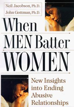 When Men Batter Women New Insights into Ending Abusive Relationships  9780684814476 Front Cover