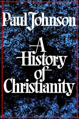 History of Christianity  9780684815039 Front Cover