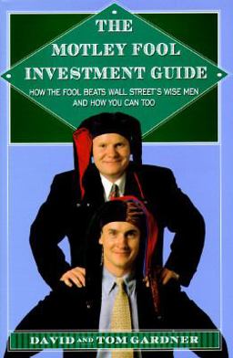 The Motley Fool Investment Guide