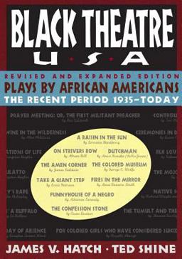 Black Theatre Usa Revised and Expanded Edition, Vol. 2 Plays by African Americans from 1847 to Today  9780684823072 Front Cover