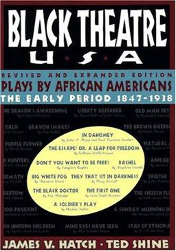 Black Theatre USA Revised and Expanded Edition, Vol. 1 Plays by African Americans from 1847 to Today  9780684823089 Front Cover