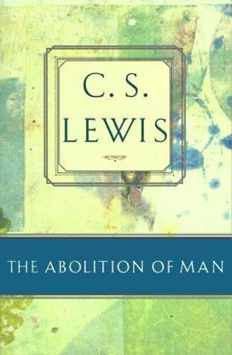The Abolition of Man
