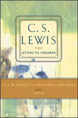 C. S. Lewis' Letters to Children  9780684823720 Front Cover