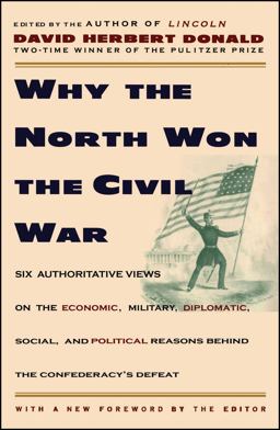Why the North Won the Civil War  9780684825069 Front Cover