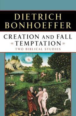 Creation and Fall Temptation Two Biblical Studies  9780684825878 Front Cover