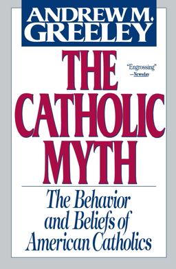 Catholic Myth  9780684826820 Front Cover