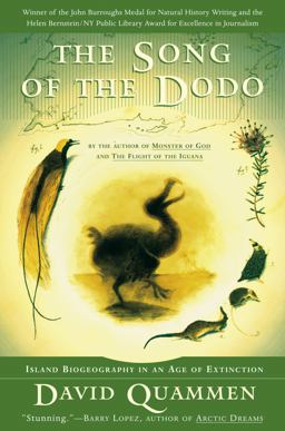 Song of the Dodo Island Biogeography in an Age of Extinctions  9780684827124 Front Cover