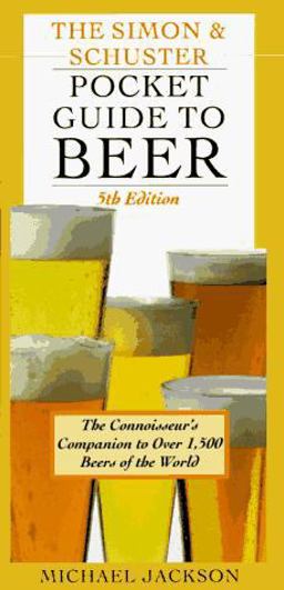 Simon and Schuster Pocket Guide to Beer 5th 9780684830629 Front Cover