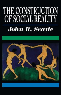 Construction of Social Reality  9780684831794 Front Cover