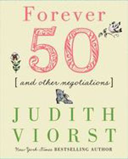 Forever Fifty And Other Negotiations  9780684832371 Front Cover