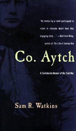 Company Aytch A Confederate's Memoir of the Civil War  9780684833248 Front Cover