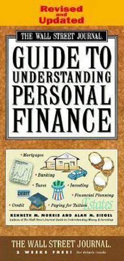 Wall Street Journal Guide to Understanding Personal Finance  9780684833613 Front Cover