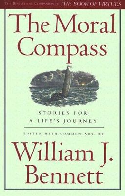 Moral Compass Stories for a Life's Journey  9780684835785 Front Cover