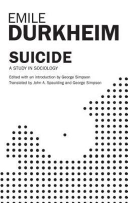 Suicide A Study in Sociology  9780684836324 Front Cover