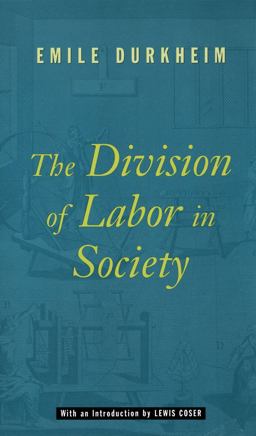 Division of Labor in Society  9780684836386 Front Cover