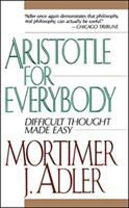 Aristotle for Everybody  9780684838236 Front Cover
