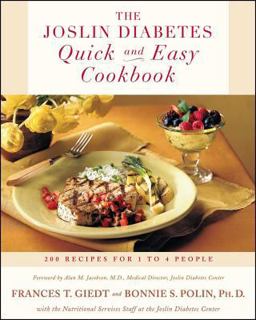 Joslin Diabetes Quick and Easy Cookbook 200 Recipes for 1 to 4 People  9780684839233 Front Cover