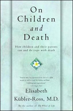 On Children and Death  9780684839394 Front Cover