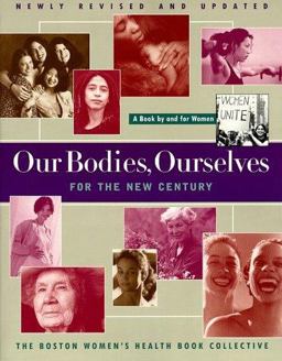 Our Bodies, Ourselves for the New Century A Book by and for Women  9780684842318 Front Cover
