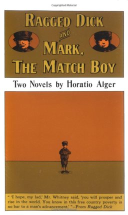 Ragged Dick and Mark, the Match Boy  9780684842905 Front Cover