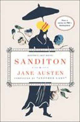 Sanditon Austen's Last Novel  9780684843421 Front Cover