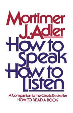 How to Speak How to Listen  9780684846477 Front Cover