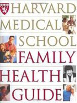 Harvard Medical School Family Health Guide  9780684847030 Front Cover