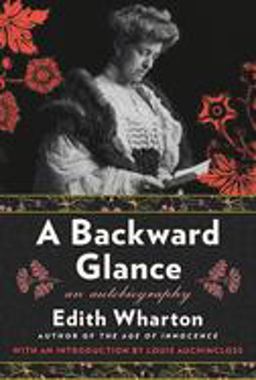 Backward Glance An Autobiography  9780684847559 Front Cover