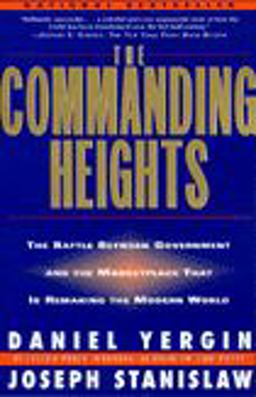 Commanding Heights The Battle for the World Economy  9780684848112 Front Cover