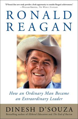 Ronald Reagan How an Ordinary Man Became an Extraordinary Leader  9780684848235 Front Cover