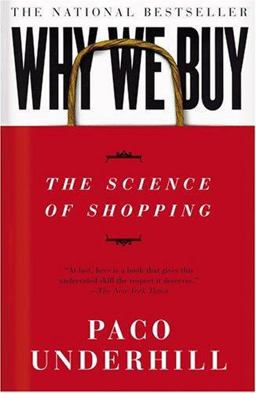 Why We Buy : The Science of Shopping  9780684849140 Front Cover