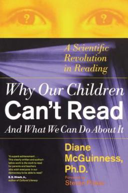 Why Our Children Can't Read and What We Can Do about It A Scientific Revolution in Reading  9780684853567 Front Cover