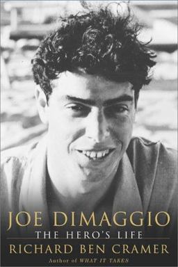 Joe DiMaggio The Hero's Life  9780684853918 Front Cover