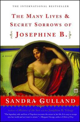 Many Lives and Secret Sorrows of Josephine B A Novel  9780684856063 Front Cover