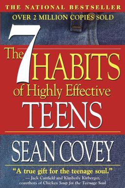 7 Habits of Highly Effective Teens The Ultimate Teenage Success Guide 1st 9780684856094 Front Cover